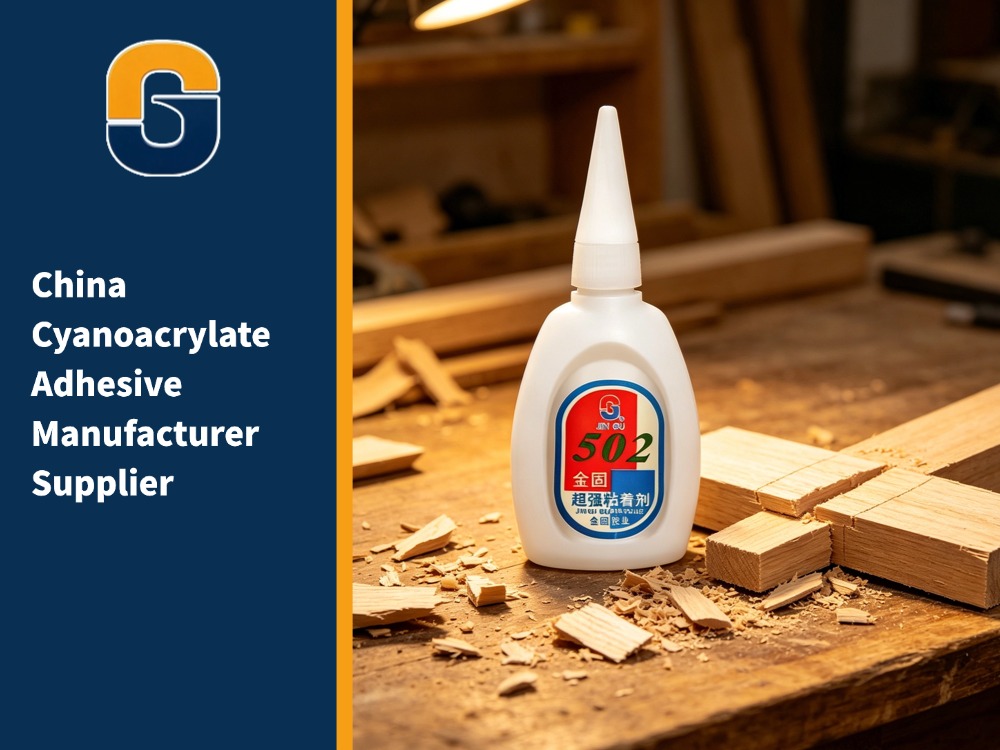 Fabricant et fournisseur chinois d'adhésifs cyanoacrylates